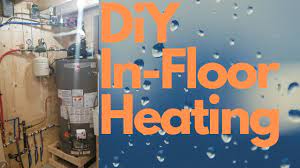 diy in floor hydronic heating system