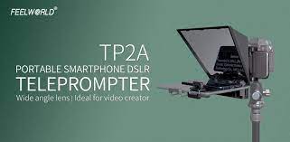 FEELWORLD TP2A Portable 8-inch Teleprompter supports up to 8  SmartphoneTablet Prompting Smartphone DSLR Shooting with Remote Control &  Lens Adapter Rings-Zhangzhou SEETEC Optoelectronics TechnologyCo.,Lt【Phone】