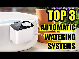 Top 3 Best Automatic Watering System