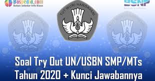 Try the suggestions below or type a new query above. Lengkap Soal Try Out Un Usbn Smp Mts Tahun 2020 Berserta Kunci Jawabannya Bospedia