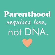 Image result for dna doesn't make you family love does