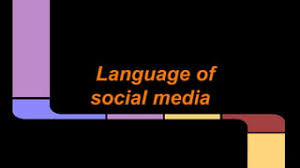 Language of social media