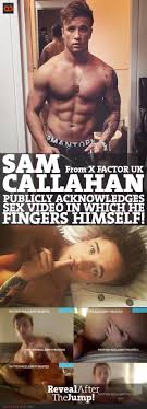 Sam Callahan From X Factor Publicly Acknowledges The Sex Video.