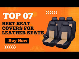 Top 07 Best Leather Seat Covers For