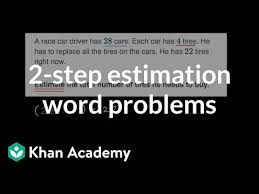 2 Step Estimation Word Problems