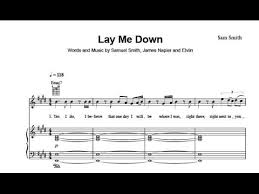 Lay Me Down Sheet Music Sam Smith Lay Me Down Piano Sheet