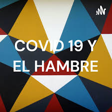 COVID 19 Y EL HAMBRE