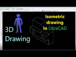 Isometric Drawing In Librecad You