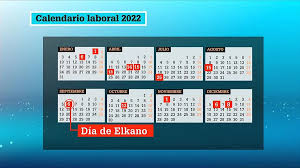 Además puede visualizar un listado de todos los días festivos de 2021. Calendario Laboral 2022 Festivos Y Puentes En Euskadi