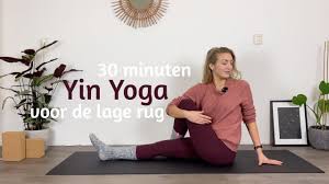 yin yoga voor de lage rug 30 minuten