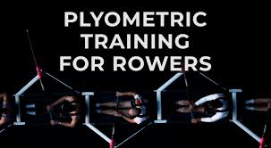 plyometrics for rowers the complete