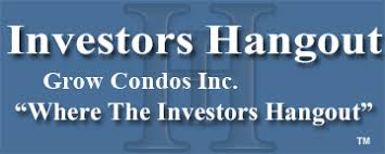 Grwc Stock Message Board Grow Condos Inc Investors