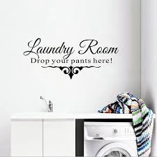 Maybe you would like to learn more about one of these? Vinyl Wall Art Decal Laundry Room Drop Your Pants Here Text Wall Sticker Design Laundry Room Sign Removable Wall Mural Ay1321 Wall Stickers Aliexpress