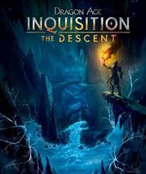 Do you like this video? Dragon Age Inquisition The Descent Wikipedia
