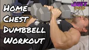 Home Chest Workout Routine Best Dumbbell Exercises