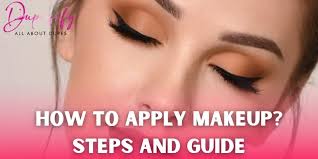 how to apply makeup step by step