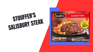 stouffer s salisbury steak you