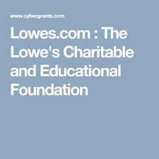 If you find yourself asking the question how do i donate my automotive? then you definately commonly are not alone. Lowes Com The Lowe S Charitable And Educational Foundation Fundraiser Help Fundraising Education Foundation