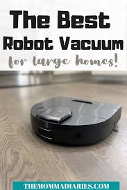 the best robot vacuum for large homes