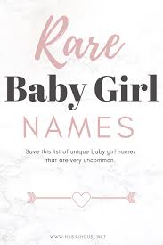 One of the most famous spanish names for girls, which means 'a counsel or an advisor'. 25 Insanely Beautiful Unique Baby Girl Names That Are Rising In Popularity Labor Nurse Mama
