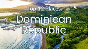 12 best places to visit in dominican