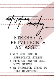 A big mistake in life is viewing pressure as a negative thing. Motivation Monday Stress A Privilege And An Asset Simply By Simone
