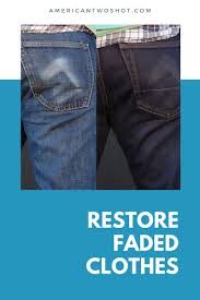 4 household hacks to re faded clothes