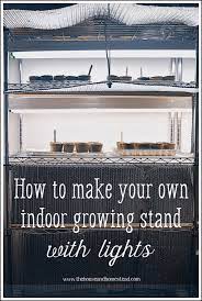 Also, led lights can be dimmed to customize the intensity of the light to your plants. How To Make Your Own Indoor Grow Light Stand The House Homestead