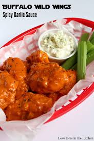 Buffalo Wild Wings Spicy Garlic Sauce - Love to be in the Kitchen