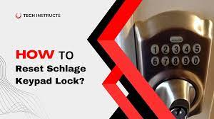 how to reset schlage keypad lock tech