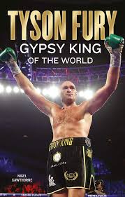 Get latest tyson fury news including stats, record, training and injury updates plus gypsy king's next fight and more here. Amazon Com Tyson Fury Gypsy King Of The World 9781913543938 Cawthorne Nigel Books