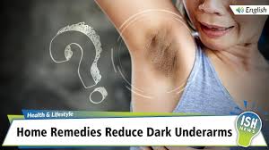 home remes reduce dark underarms