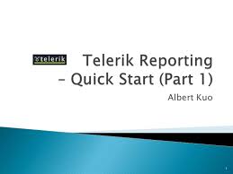 Telerik Reporting Quick Start Part 1