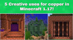 If you want to build a house in minecraft, you should know how to craft brick. 5 Creative Uses For Copper In Minecraft 1 17 Youtube