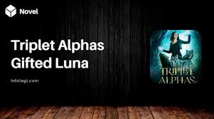 triplet alphas gifted luna pdf novel
