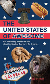 The united states is often called the melting pot or the salad bowl, where citizens from differing races, religions and cultures move to the us and adjust to american culture or integrate their own culture into the new society, respectively. Amazon Com The United States Of Awesome Fun Fascinating And Bizarre Trivia About The Greatest Country In The Universe 9781612431130 Miller Josh Libros