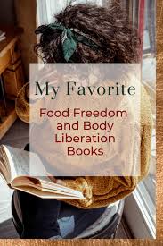 best books on body image food freedom