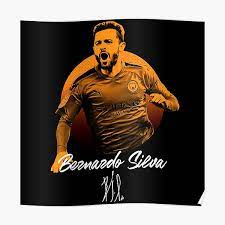 #bernardo silva #bernardo #diogo jota #jota #manchester #manchester city #liverpool #liverpool fc #lfc #ynwa #mancity #mcfc #premier league #epl #pl #portugal #respect #calcio #football #futbol. Poster Silva Redbubble