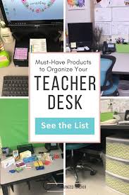 12 must have teacher desk accessories