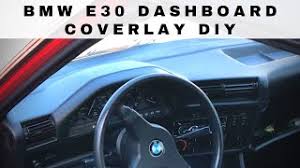 my e30 dashboard coverlay diy you