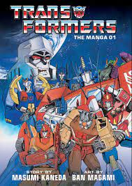 Transformers: The Manga, Vol. 1 | Book by Masumi Kaneda, Ban Magami |  Official Publisher Page | Simon & Schuster