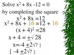 Solve X 2 8x 12 0 By Completing