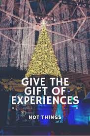 give experiences instead of gifts