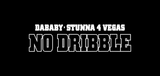 Dababy rockstar ft roddy ricch on iphone garageband rockstar instrumetal. Dababy No Dribble Ft Stunna 4 Vegas Mp3 Download 360media Music
