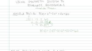 Using Synthetic Division To Evaluate