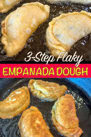 3 step flaky empanada dough recipe