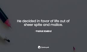 Best malice quotes selected by thousands of our users! 18 Malice Quotes Sayings With Wallpapers Posters Quotes Pub