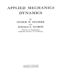 Applied Mechanics Dynamics By George