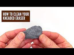 how to clean your kneaded eraser you