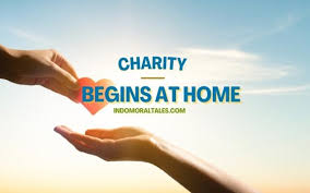 charity begins at home indo m tales